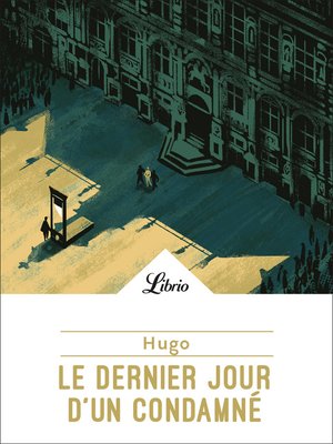cover image of Le Dernier Jour d'un condamné